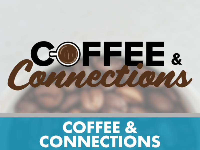 Coffee and Connections